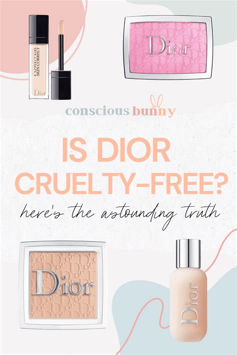 dior kosmetik tierversuche|Is Dior Cruelty.